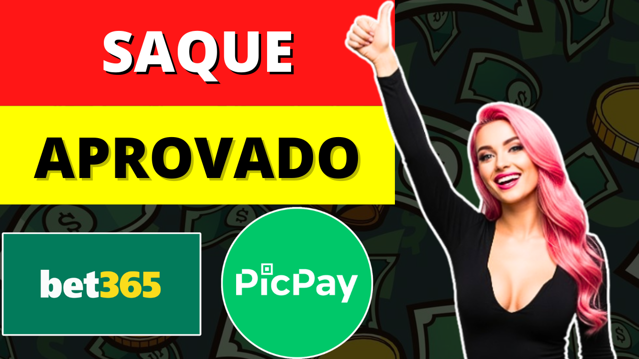 💰 Como Sacar na Bet365 pelo PicPay (Passo a Passo Rápido)