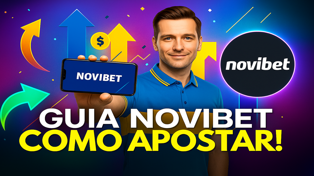 🎯 Como Apostar na Novibet do Zero (Guia Completo para Iniciantes)